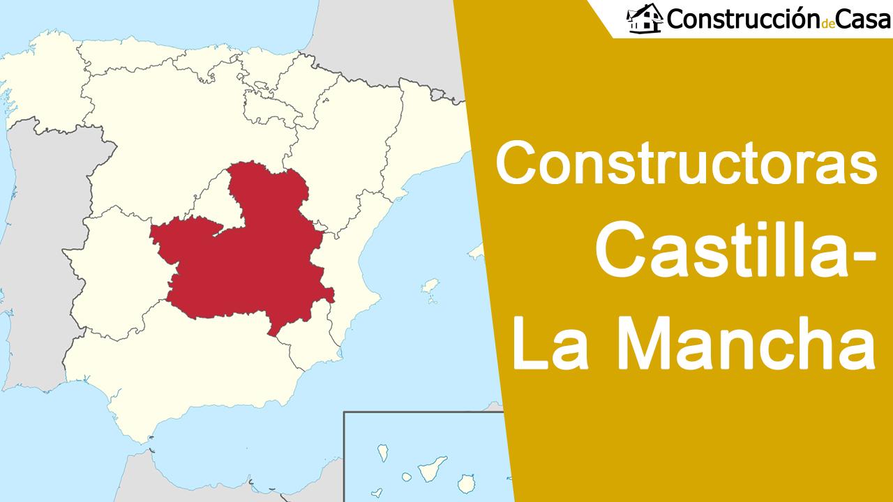 Constructoras Castilla-La Mancha - Mejores empresas de construcción en Castilla-La Mancha