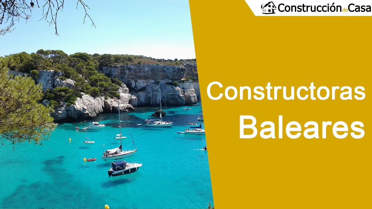 Constructoras en Baleares - Las mejores empresas de construcción en Baleares