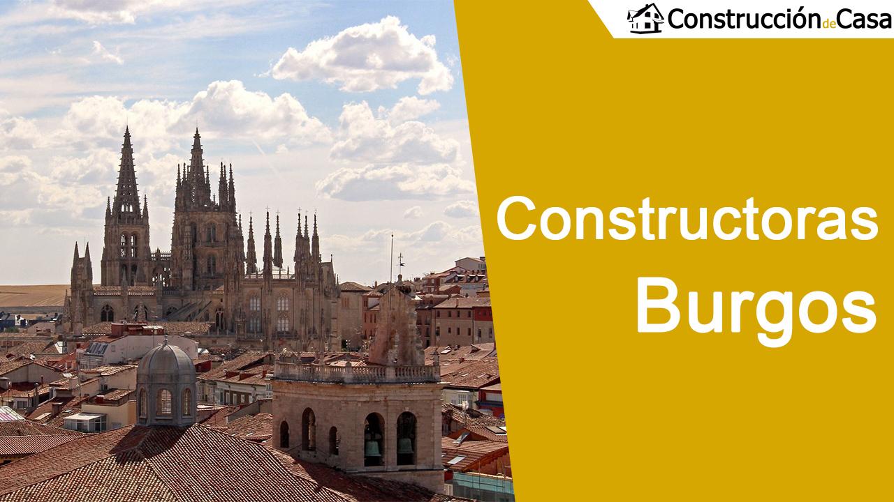 Constructoras en Burgos - Las mejores empresas de construccion en Burgos