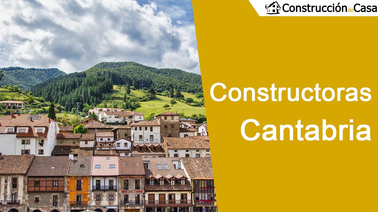 Constructoras en Cantabria - Las mejores empresas de construcción en Cantabria