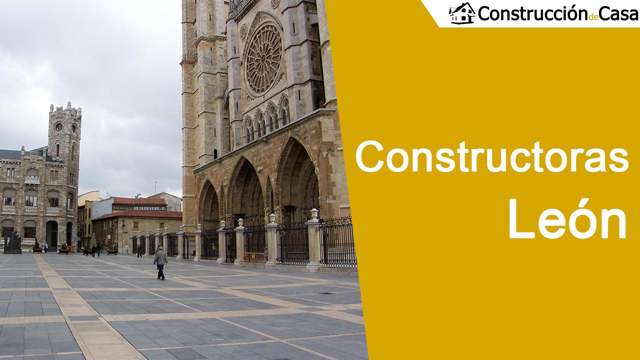 Constructoras en Leon - Las mejores empresas de construccion en Leon