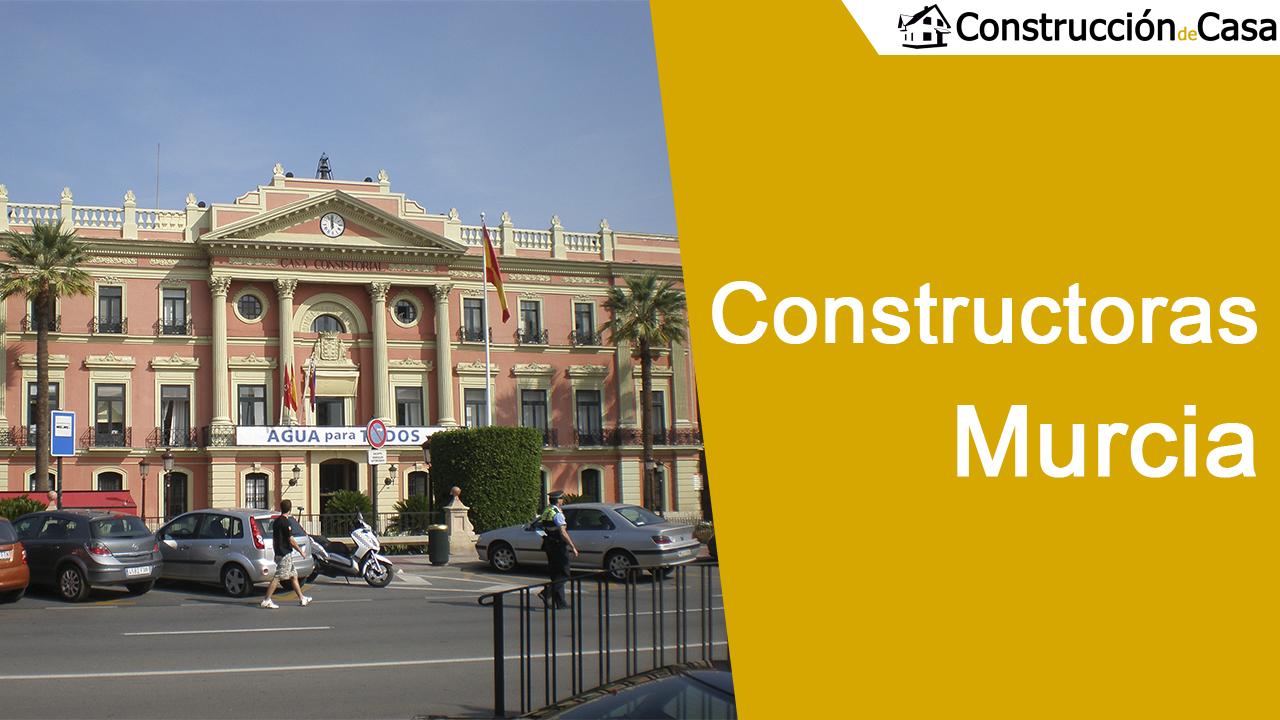 Constructoras en Murcia - Las mejores empresas de construcción en Murcia