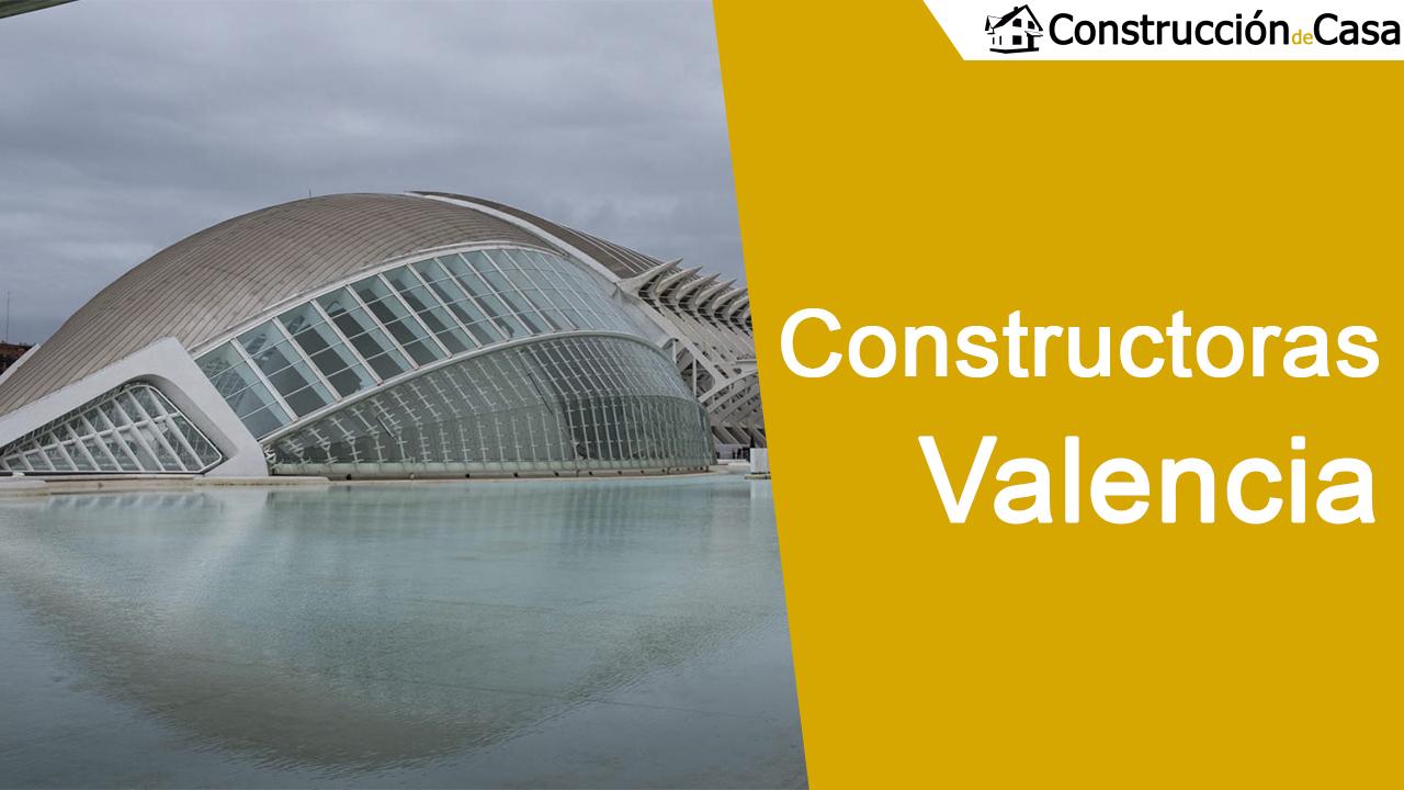 Constructoras en Valencia - Mejores empresas de construccion en Valencia