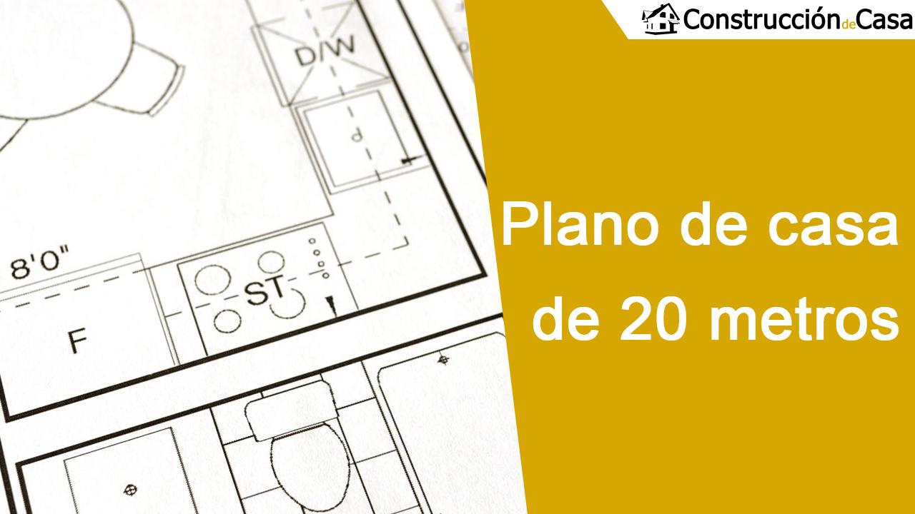 Plano de casa de 20 metros cuadrados