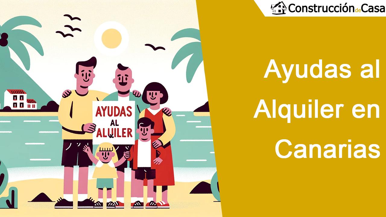 Ayudas al Alquiler en Canarias - Alquiler de Vivienda